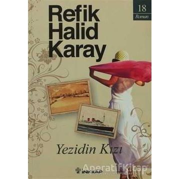 Yezidin Kızı - Refik Halid Karay