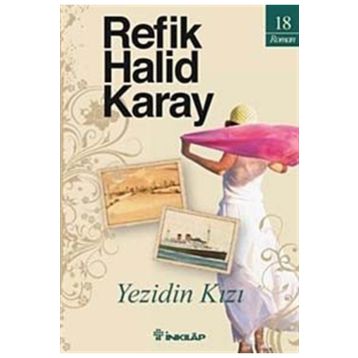 Yezidin Kızı - Refik Halid Karay