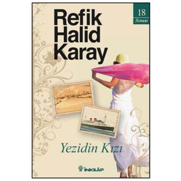 Yezidin Kızı - Refik Halid Karay