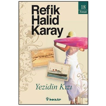 Yezidin Kızı - Refik Halid Karay