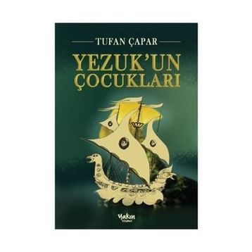 Yezuk’un Çocukları - Tufan Çapar