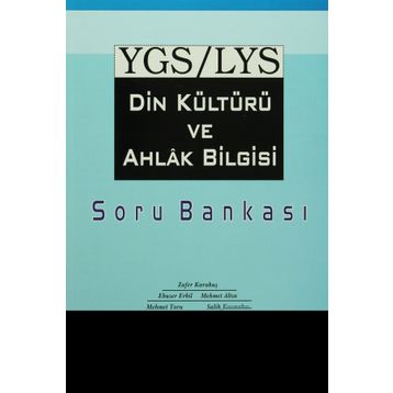 YGS - LYS DIN KÜLTÜRÜ VE AHLAK BILGISI SORU BANKASI - KOLEKTIF