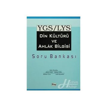 YGS - LYS DIN KÜLTÜRÜ VE AHLAK BILGISI SORU BANKASI - KOLEKTIF