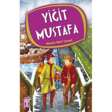 YIĞIT MUSTAFA - HASAN NAIL CANAT
