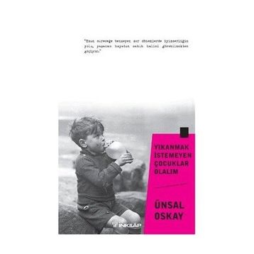 Yıkanmak İstemeyen Çocuklar Olalım - Ünsal Oskay