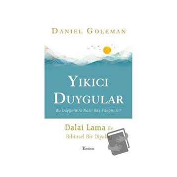 Yıkıcı Duygular - Daniel Goleman