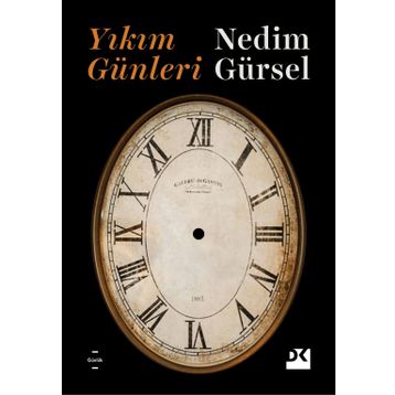 Yıkım Günleri - Nedim Gürsel