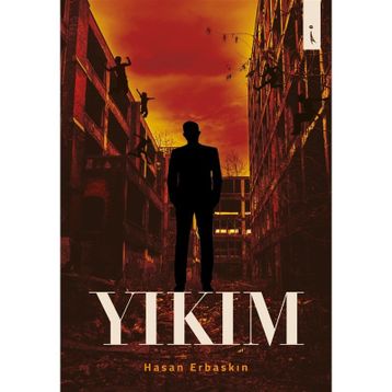 Yıkım - Hasan Erbaskın