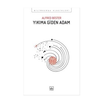 Yıkıma Giden Adam - Alfred Bester