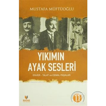 Yıkımın Ayak Sesleri - Mustafa Müftüoğlu