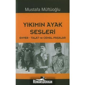 Yıkımın Ayak Sesleri - Mustafa Müftüoğlu
