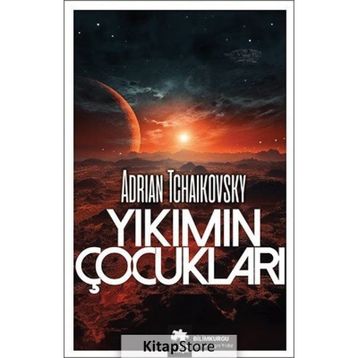 Yıkımın Çocukları Adrian Tchaikovsky