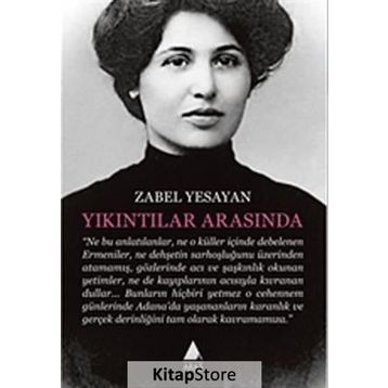 Yıkıntılar Arasında - Zabel Yesayan