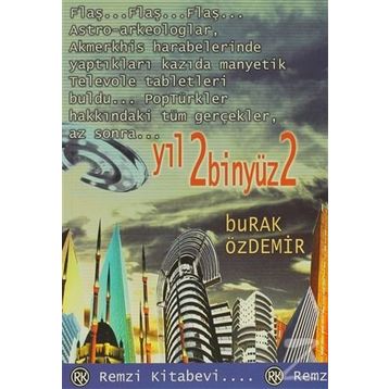 YIL 2BİNYÜZ2 - BURAK ÖZDEMİR
