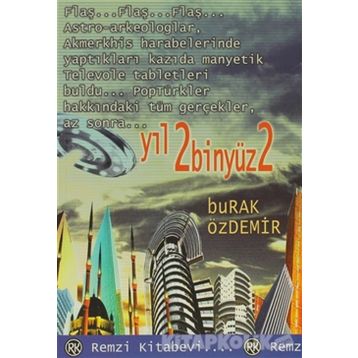 YIL 2BİNYÜZ2 - BURAK ÖZDEMİR