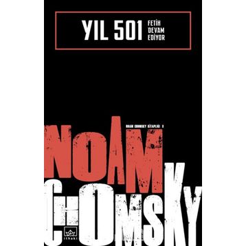 Yıl 501 Fetih Devam Ediyor - Noam Ckomsky