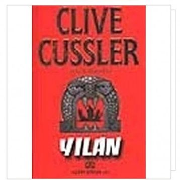 Yılan - Clive Cussler Paul Kemprecos