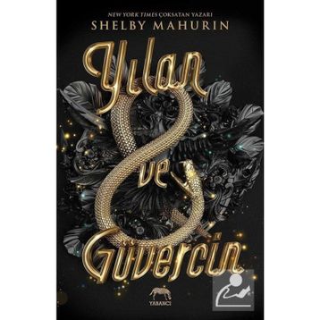 Yılan ve Güvercin - Shelby Mahurin