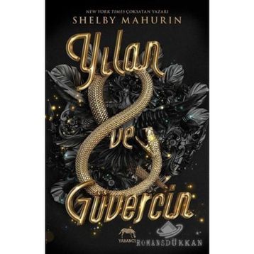 Yılan ve Güvercin - Shelby Mahurin