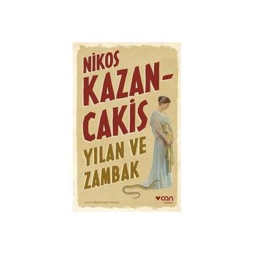 Yılan ve Zambak - Nikos Kazancakis