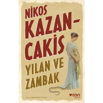 Yılan ve Zambak - Nikos Kazancakis