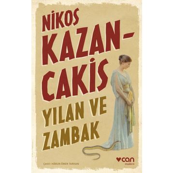 Yılan ve Zambak - Nikos Kazancakis