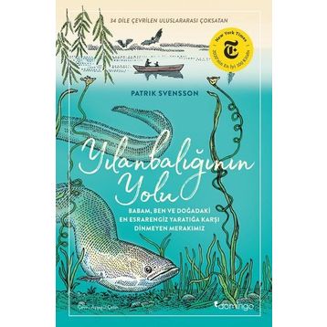 Yılanbalığının Yolu - Patrik Svensson