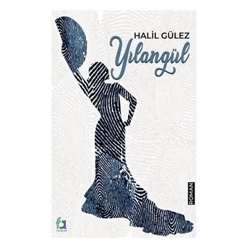 Yılangül - Fa Yayınları