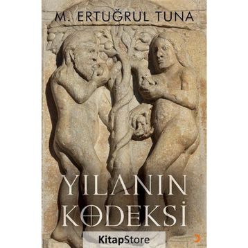 Yılanın Kodeksi - M. Ertuğrul Tuna