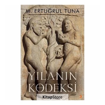 Yılanın Kodeksi - M. Ertuğrul Tuna
