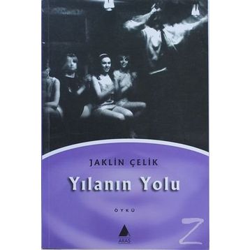 YILANIN YOLU - JAKLIN ÇELIK