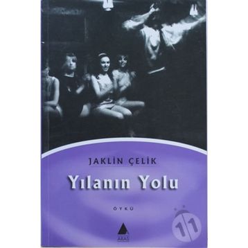 YILANIN YOLU - JAKLIN ÇELIK