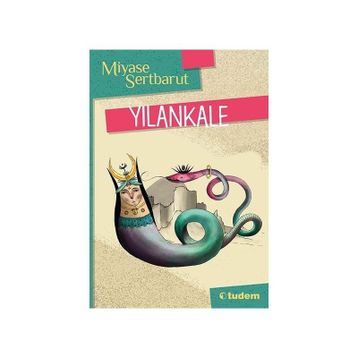 YILANKALE - MIYASE SERTBARUT