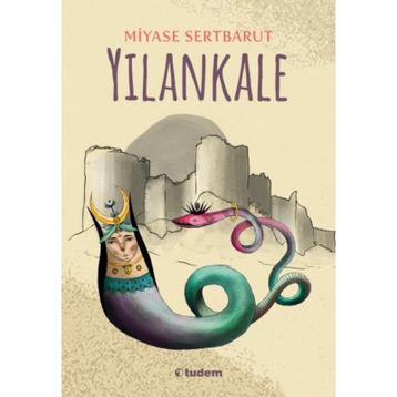 YILANKALE - MIYASE SERTBARUT