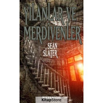 YILANLAR VE MERDIVENLER - SEAN SLATER