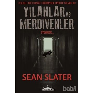 YILANLAR VE MERDIVENLER - SEAN SLATER