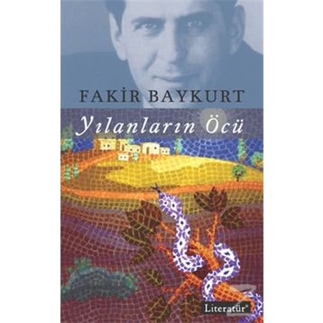 Yılanların Öcü - Fakir Baykurt