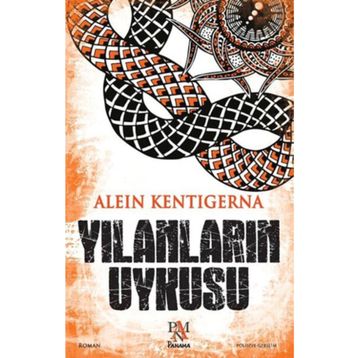 Yılanların Uykusu - Alein Kentigerna