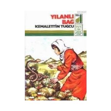 YILANLI BAĞ - KEMALETTIN TUĞCU
