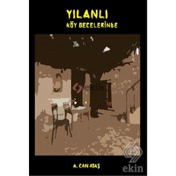 Yılanlı Köy Gecelerinde - A. Can Ataş