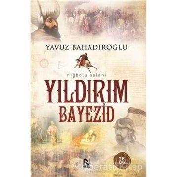 YILDIRIM BAYEZID - YAVUZ BAHADIROĞLU
