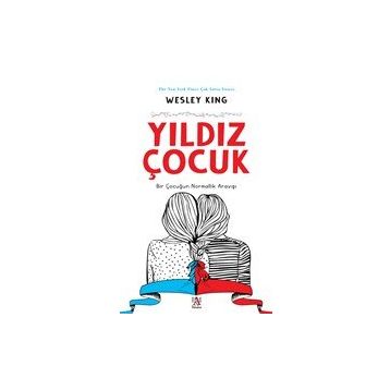 Yıldız Çocuk - Wesley King