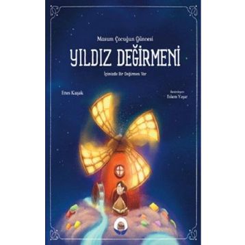 Yıldız Değirmeni - Enes Kuşak