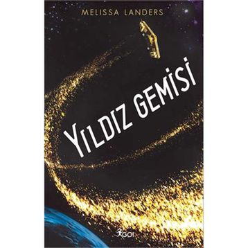 Yıldız Gemisi - Melissa Landers