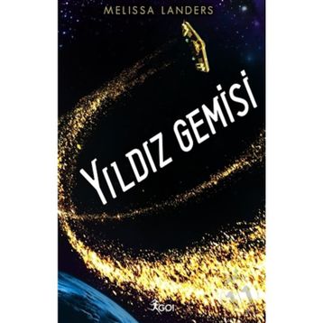 Yıldız Gemisi - Melissa Landers