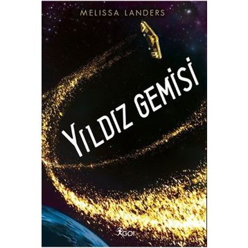 Yıldız Gemisi - Melissa Landers