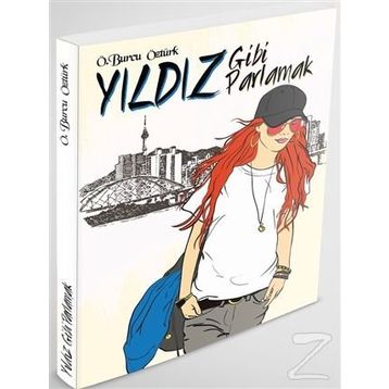 Yıldız Gibi Parlamak - Ö. Burcu Yıldız