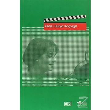 YILDIZ: HÜLYA KOÇYİĞİT - KOLEKTIF
