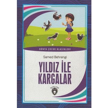 Yıldız ile Kargalar - Samed Bahrengi