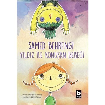 Yıldız İle Konuşan Bebeği - Samed Behrengi